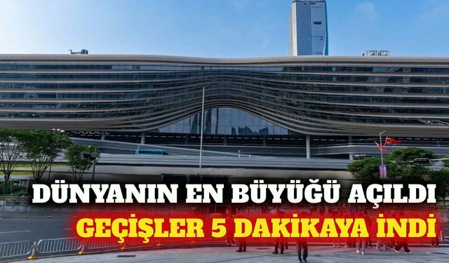 Çin'in dev sınır kapısı açıldı: İşlemler 5 dakikaya indi