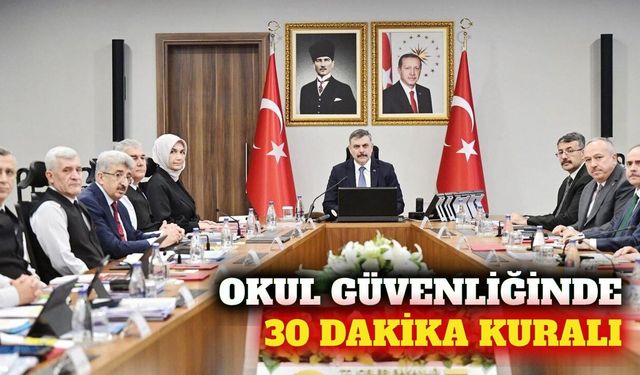 İçişleri Bakanlığı'ndan okullara 30 dakika talimatı