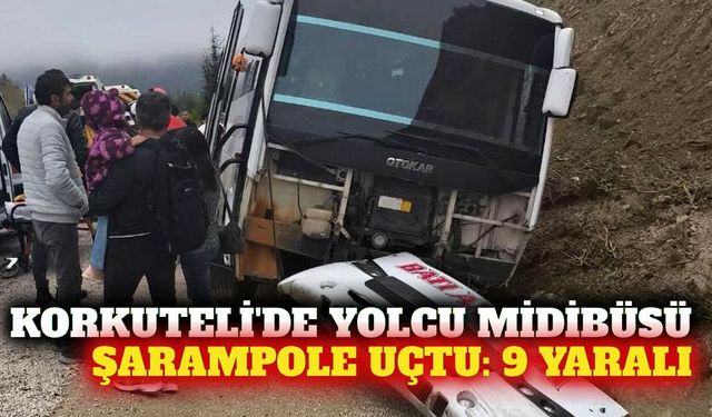 Korkuteli'de yolcu midibüsü şarampole devrildi: 9 yaralı