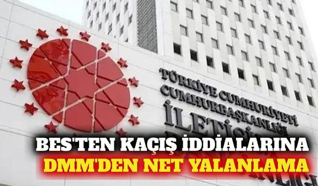 DMM'den BES'ten kitlesel çıkış iddialarına yalanlama