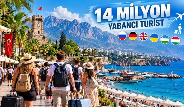 Antalya’da turist sayısı 14 milyona yaklaştı!