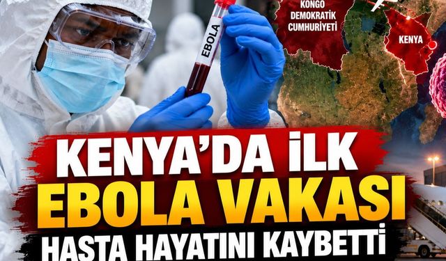 Ebola Salgını Bir Ülkeye Daha Sıçradı! İlk Vaka Ölümle Sonuçlandı
