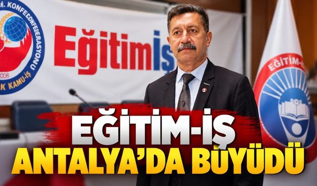 Eğitim-İş Antalya’ya eylülde 128 yeni üye katıldı