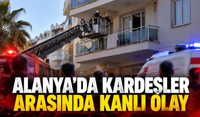 Alanya'da kız kardeşini balkondan attığı öne sürülen ağabey öldü