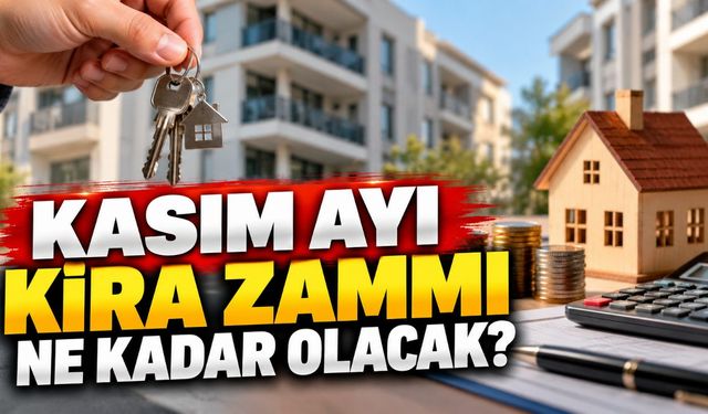Kasım 2026 kira artış oranı ne zaman açıklanacak? Kira zammı yüzde kaç olacak?