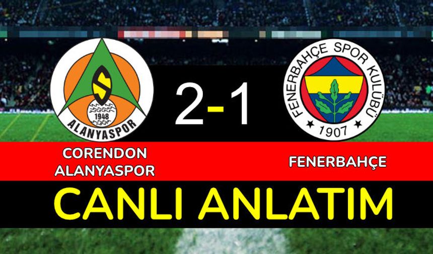 Alanyaspor Kanarya'yı elinden kaçırdı: 2-3