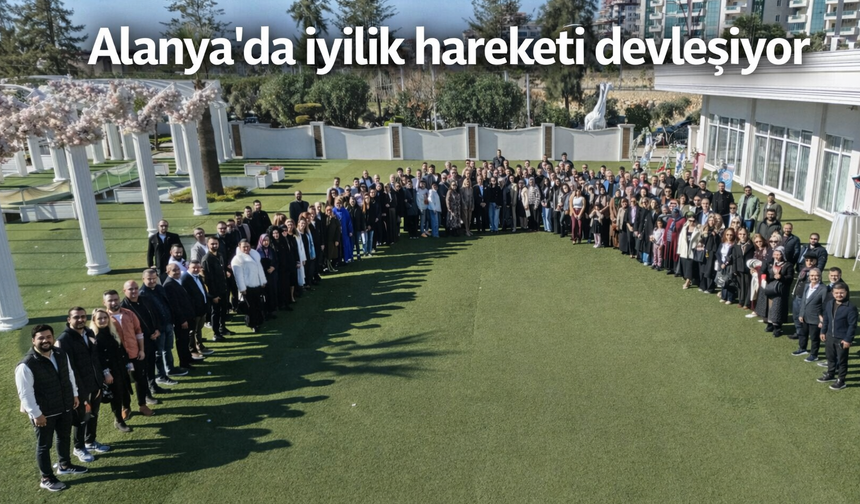 Alanya’da iyilik hareketi devleşiyor