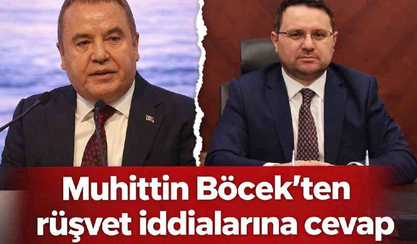 Muhittin Böcek'ten rüşvet iddialarına cevap