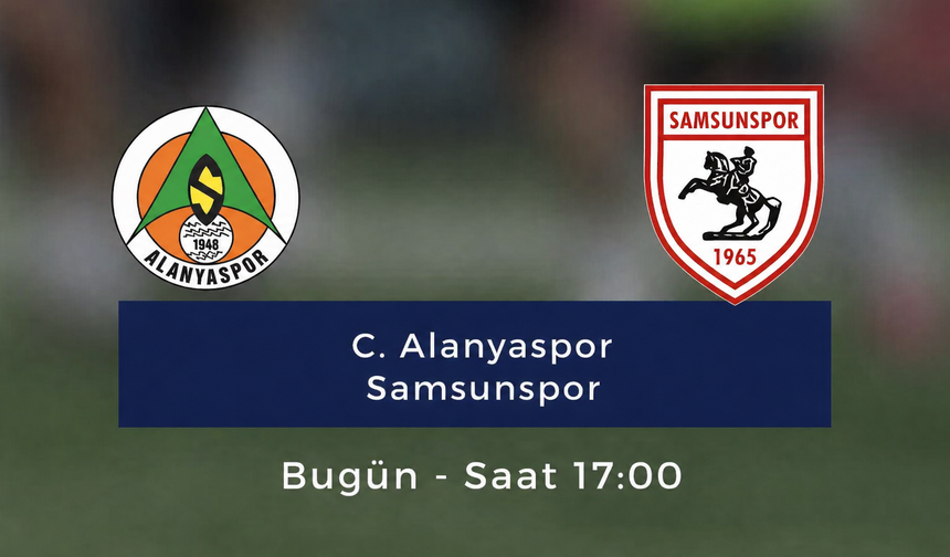 Alanyaspor için kritik gün: Samsunspor maçı saat 17.00’da