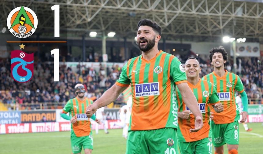 Alanyaspor'dan Trabzonspor'a geçit yok: 1-1
