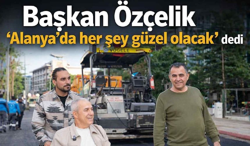 Atatürk Caddesi’nde son viraj: Başkan Özçelik takvimi açıkladı