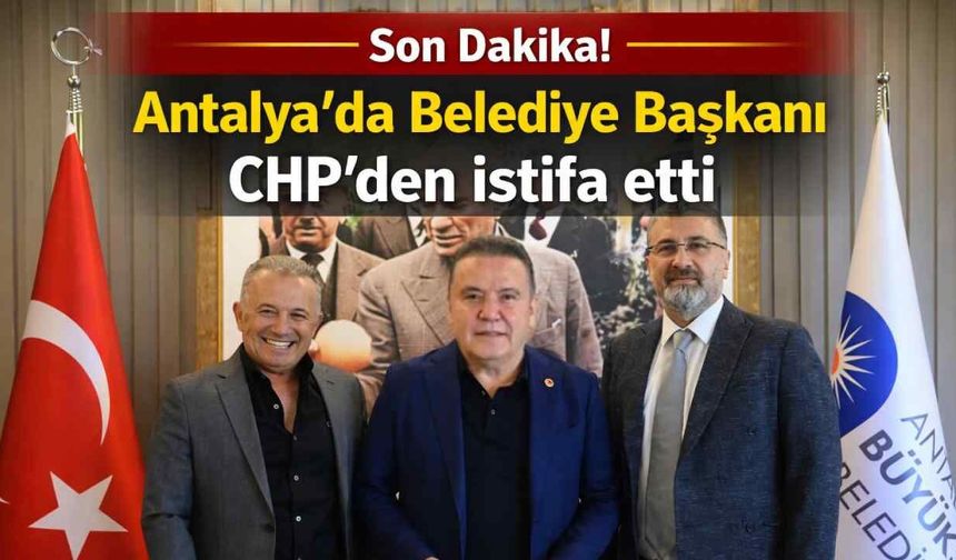 Son Dakika! Serik Belediye Başkanı Kadir Kumbul CHP’den istifa etti
