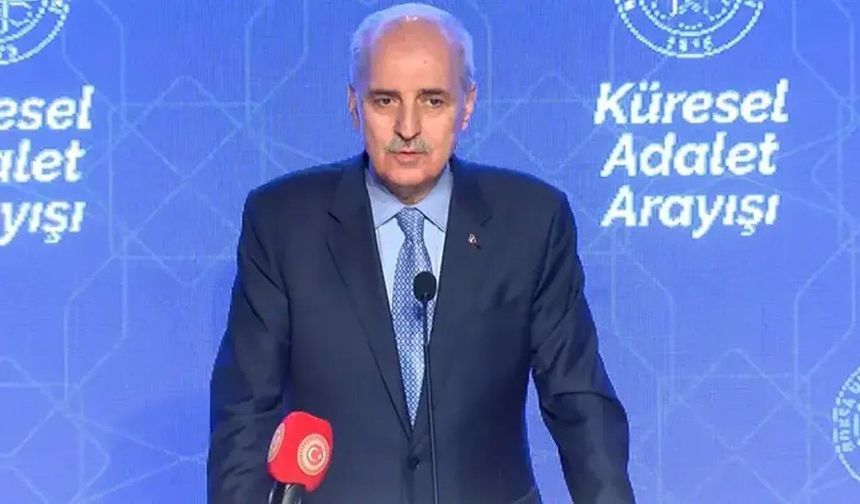 TBMM Başkanı Kurtulmuş'tan küresel adalet ve BM tepkisi