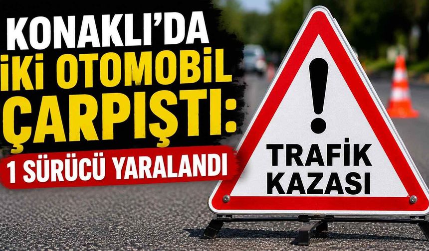 Konaklı’da iki otomobil çarpıştı: 1 sürücü yaralandı