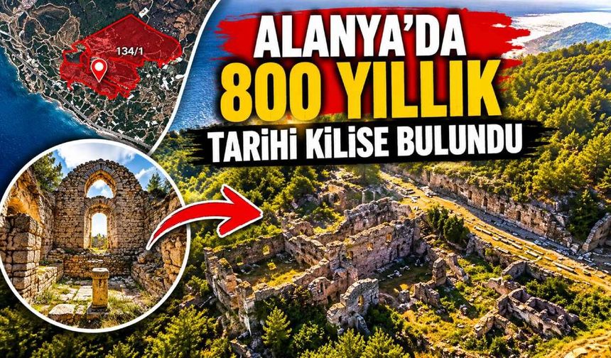 Alanya'da 800 yıllık tarihi kilise bulundu