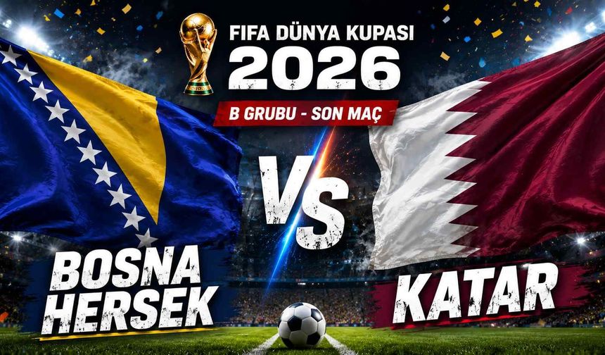 Bosna Hersek - Katar maçı hangi kanalda?  CANLI İZLE