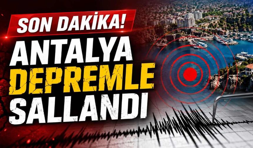 Kaş açıklarında 4,0 büyüklüğünde deprem meydana geldi