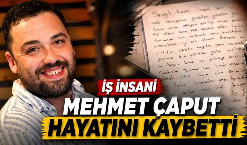 Denizlili iş insanı Mehmet Çaput kendi hayatına son verdi