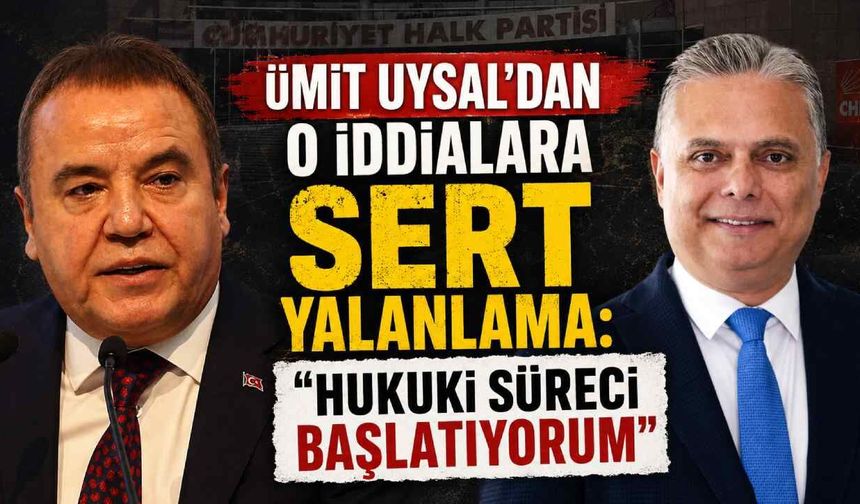 Ümit Uysal’dan o iddialara sert yalanlama: "Hukuki süreci başlatıyorum"