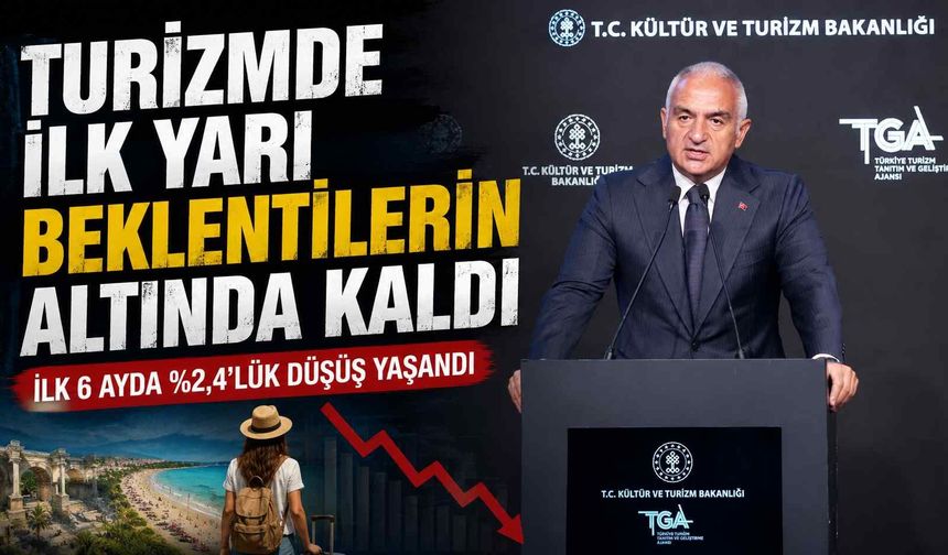 Turizmde ilk yarı beklentilerin altında kaldı