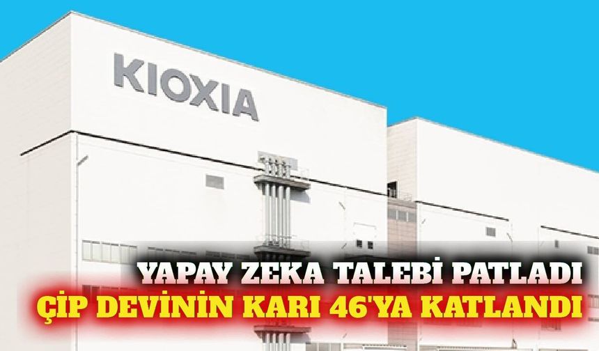 Yapay zeka talebi Japon çip devinin karını 46 kat artırdı