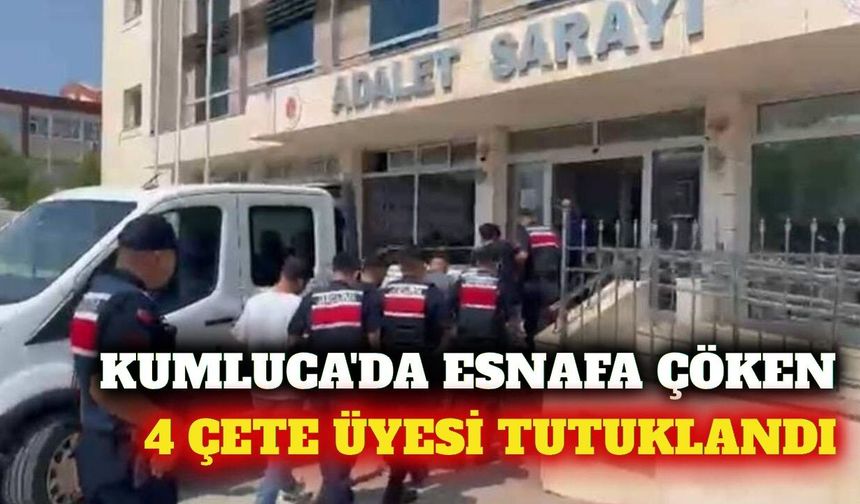Kumluca'da suç örgütü operasyonu: 4 kişi tutuklandı