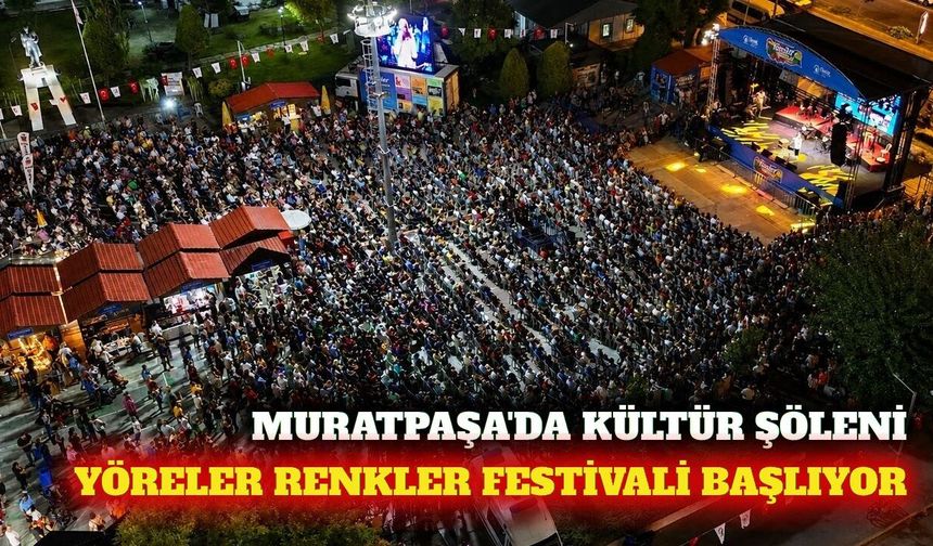 Muratpaşa'da 10. Yöreler Renkler Festivali başlıyor