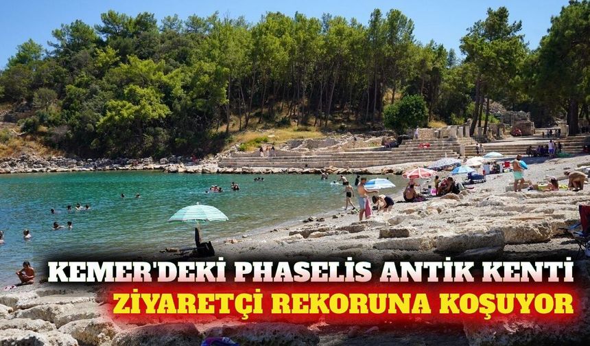 Kemer'deki Phaselis Antik Kenti'ne yoğun ziyaretçi ilgisi