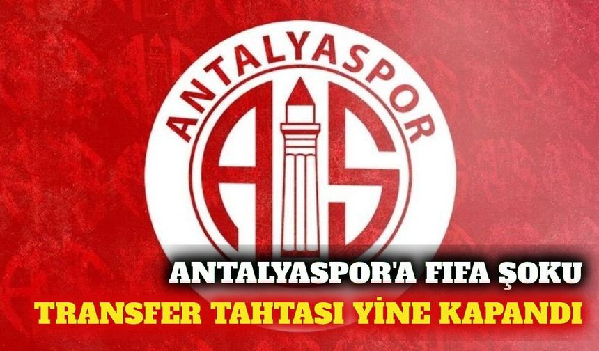 Antalyaspor'un transfer tahtası 6 gün sonra yeniden kapandı