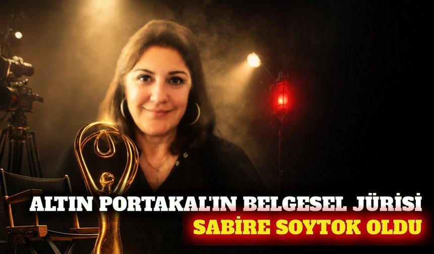 63. Altın Portakal'da belgesel jürisi Sabire Soytok oldu