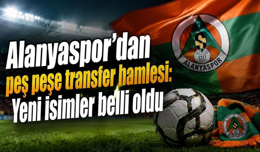 Alanyaspor iki genç futbolcuyu kadrosuna kattı