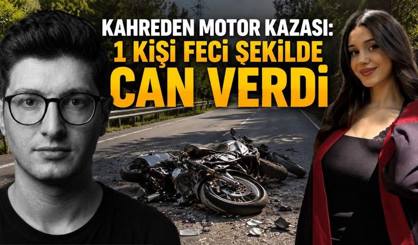 Kahreden motor kazası: 1 kişi feci şekilde can verdi
