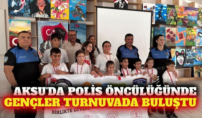Antalya Aksu'da polis koordinesinde gençlik turnuvası