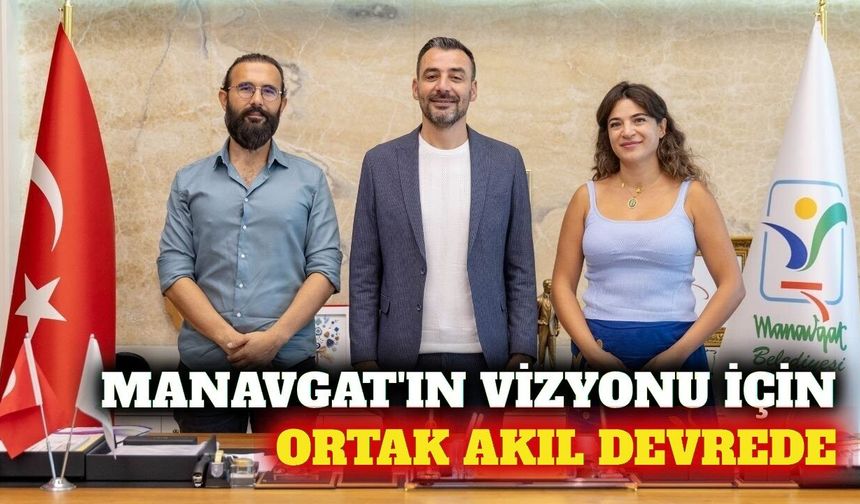 Manavgat'ta kentsel planlama için ortak akıl adımı