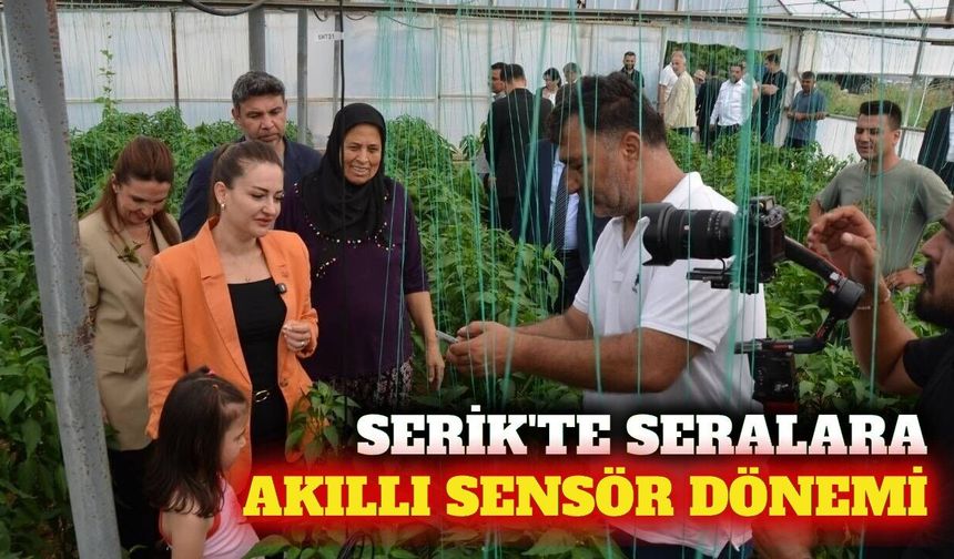 Serik'te seralara akıllı sensör dönemi başladı
