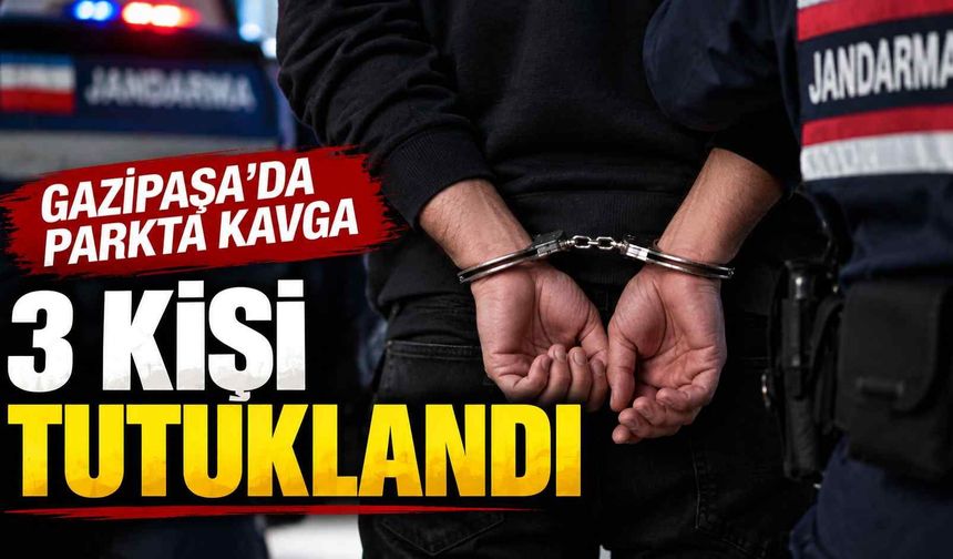 Gazipaşa’da parkta kavga: Polis memuru ve veteriner hekim yaralandı, 3 kişi tutuklandı