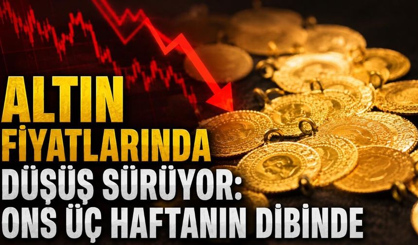 Altın fiyatlarında düşüş sürüyor: Ons üç haftanın dibinde
