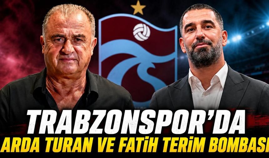 Trabzonspor'da Arda Turan ve Fatih Terim bombası