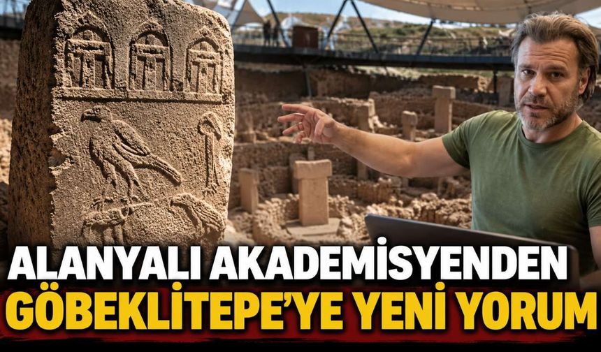 Alanyalı akademisyenden Göbeklitepe'deki gizemli sembollere yeni yorum
