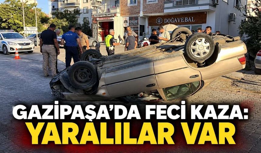 Gazipaşa'da feci kaza: Yaralılar var