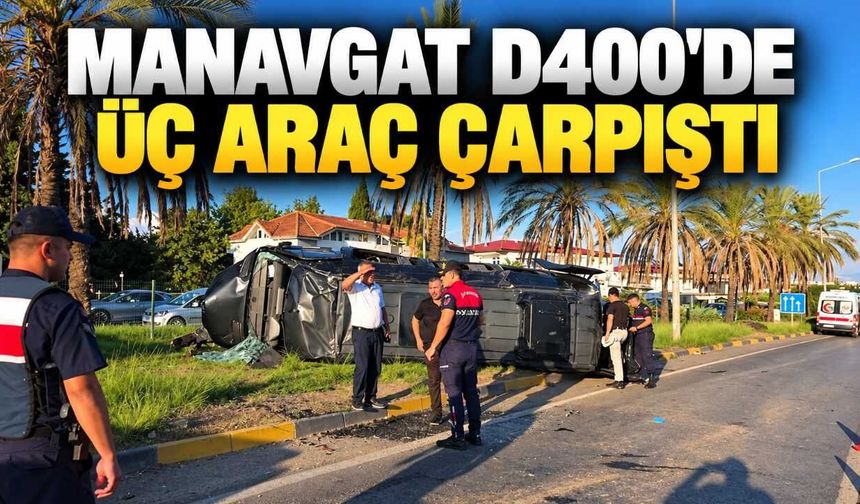 Manavgat D400'de zincirleme kaza: 17 kişi yaralandı