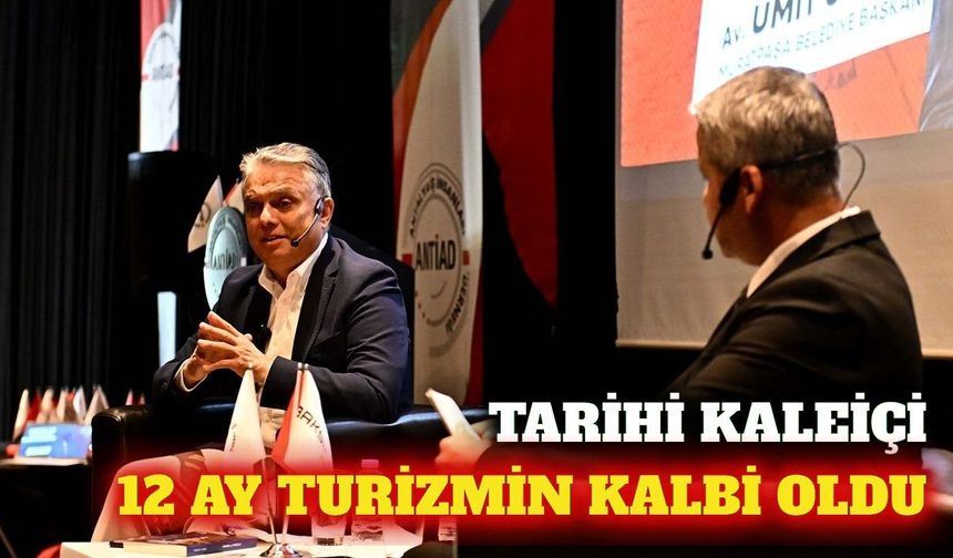 Muratpaşa'da Kaleiçi 12 ay yaşayan turizm merkezine dönüştü