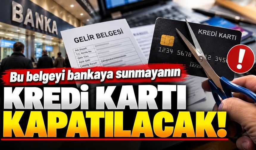 Banka hesabı ve kredi kartı olanlar dikkat! Bu belgeyi vermeyenlere işlem kısıtlaması gelebilir
