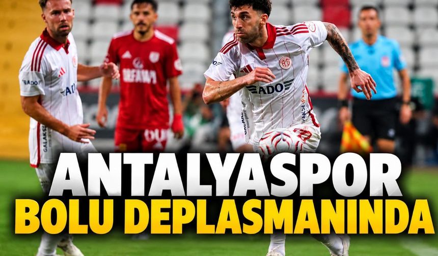 Boluspor-Antalyaspor maçı ne zaman, saat kaçta?