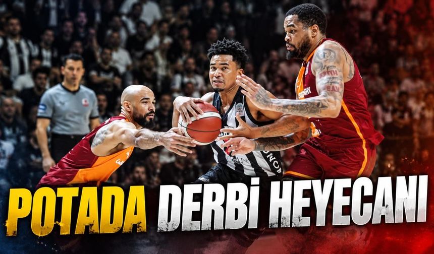 Basketbol Süper Ligi'nde Beşiktaş-Galatasaray derbisi yarın oynanacak