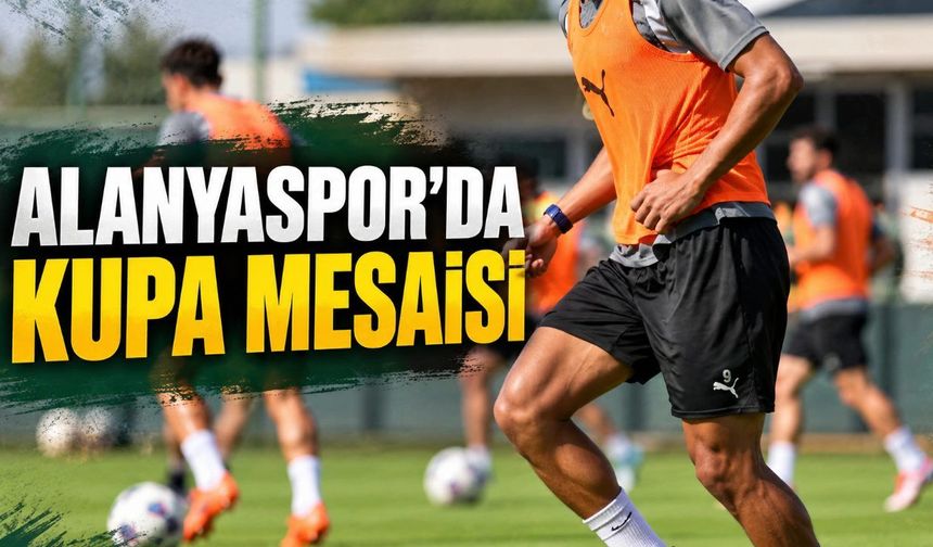Alanyaspor'da kupa hazırlıkları başladı: Rakip 12 Bingölspor