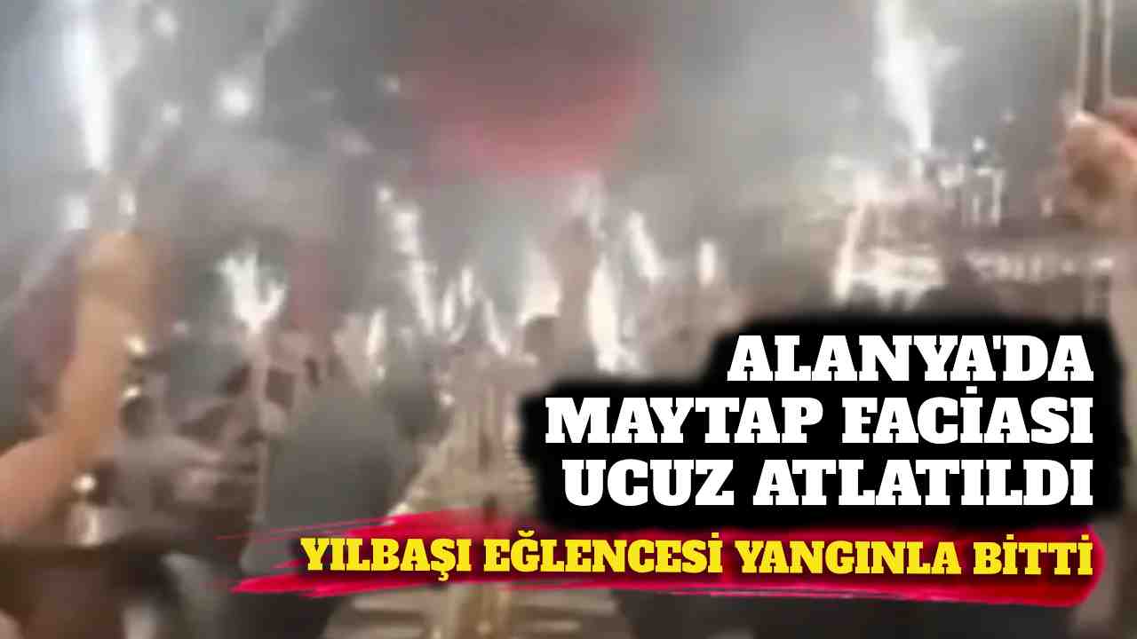 Alanya'da maytap faciası ucuz atlatıldı: Yılbaşı eğlencesi kötü bitti