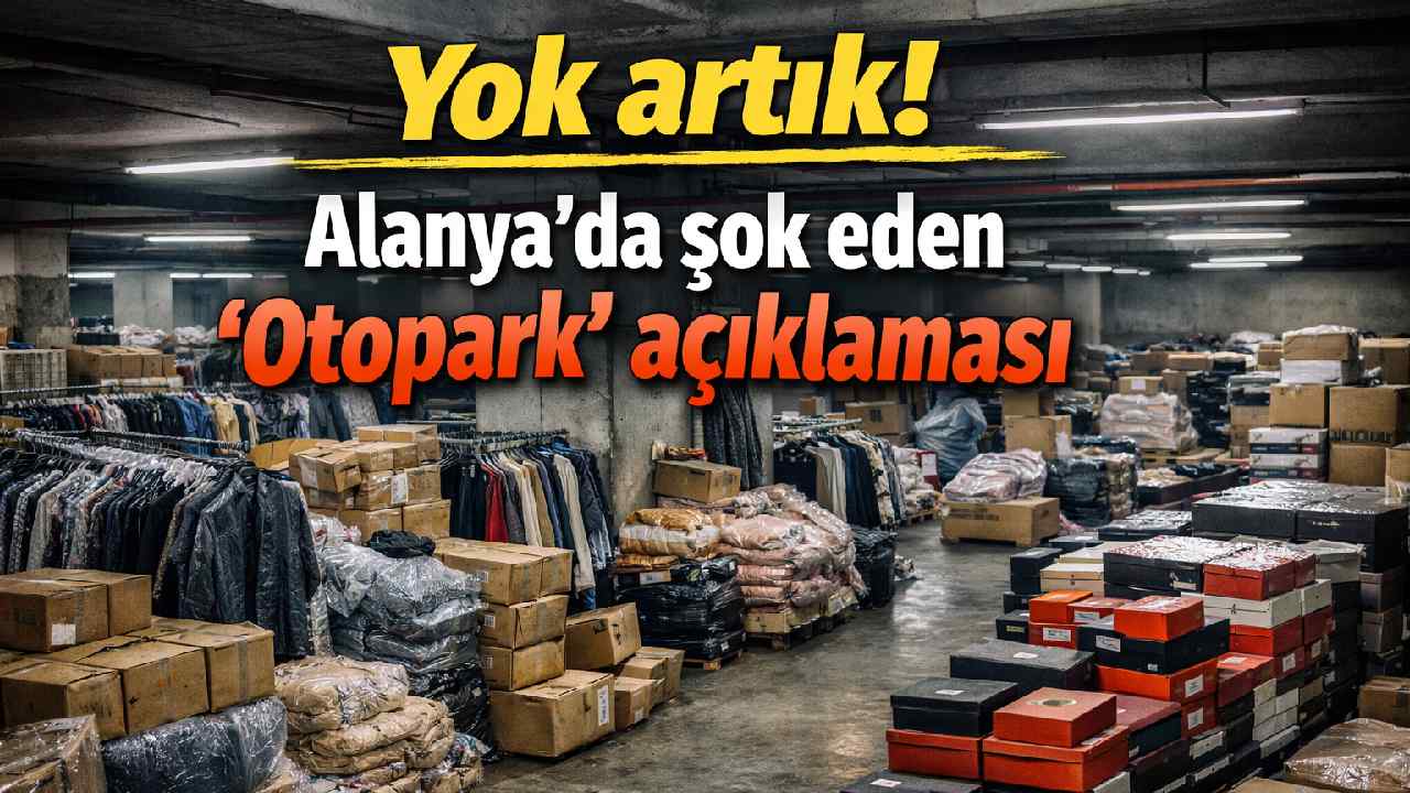 Yok artık! Alanya'da şok eden 'Otopark' açıklaması