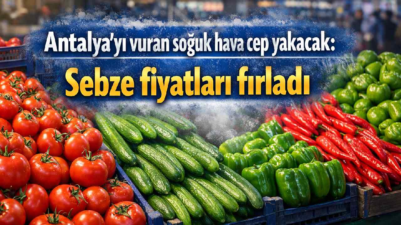 Antalya'yı vuran soğuk hava cep yakacak