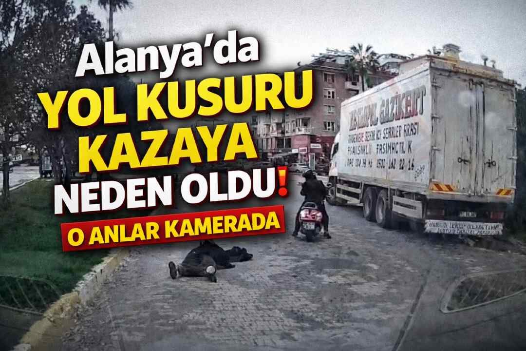 Alanya’da yol kusuru kazaya neden oldu: O anlar kamerada